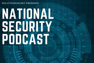 NATIONAL SECURITY PODCAST: Right Wing Extremism and Domestic Terror